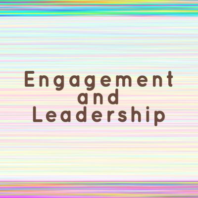Engagement and Leadership