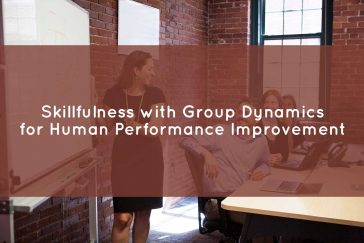 Group Dynamics for Human Performance Improvement